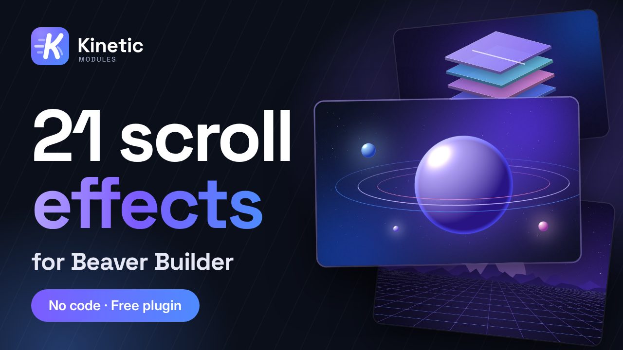 Kinetic Modules: Scroll & Motion Effects for Beaver Builder (full tour)